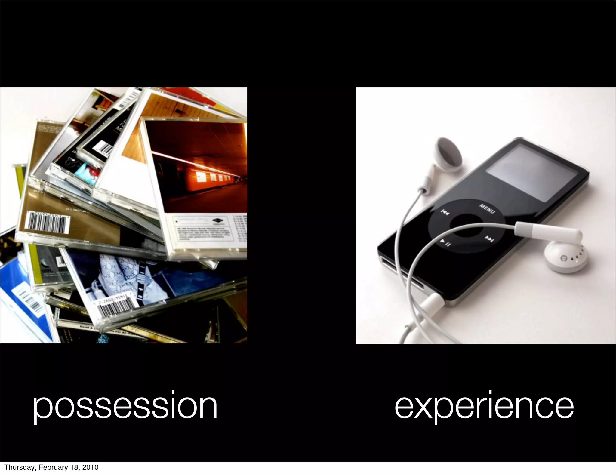 possession             experience
Thursday, February 18, 2010
 
