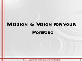 Mission & Vision for your Portfolio 