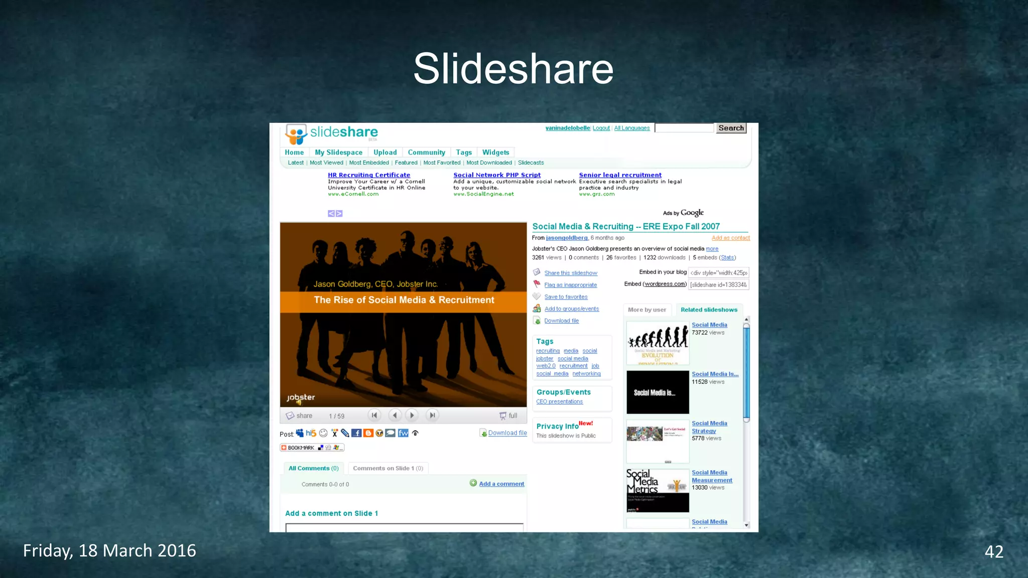 Slideshare
Friday, 18 March 2016 42
 