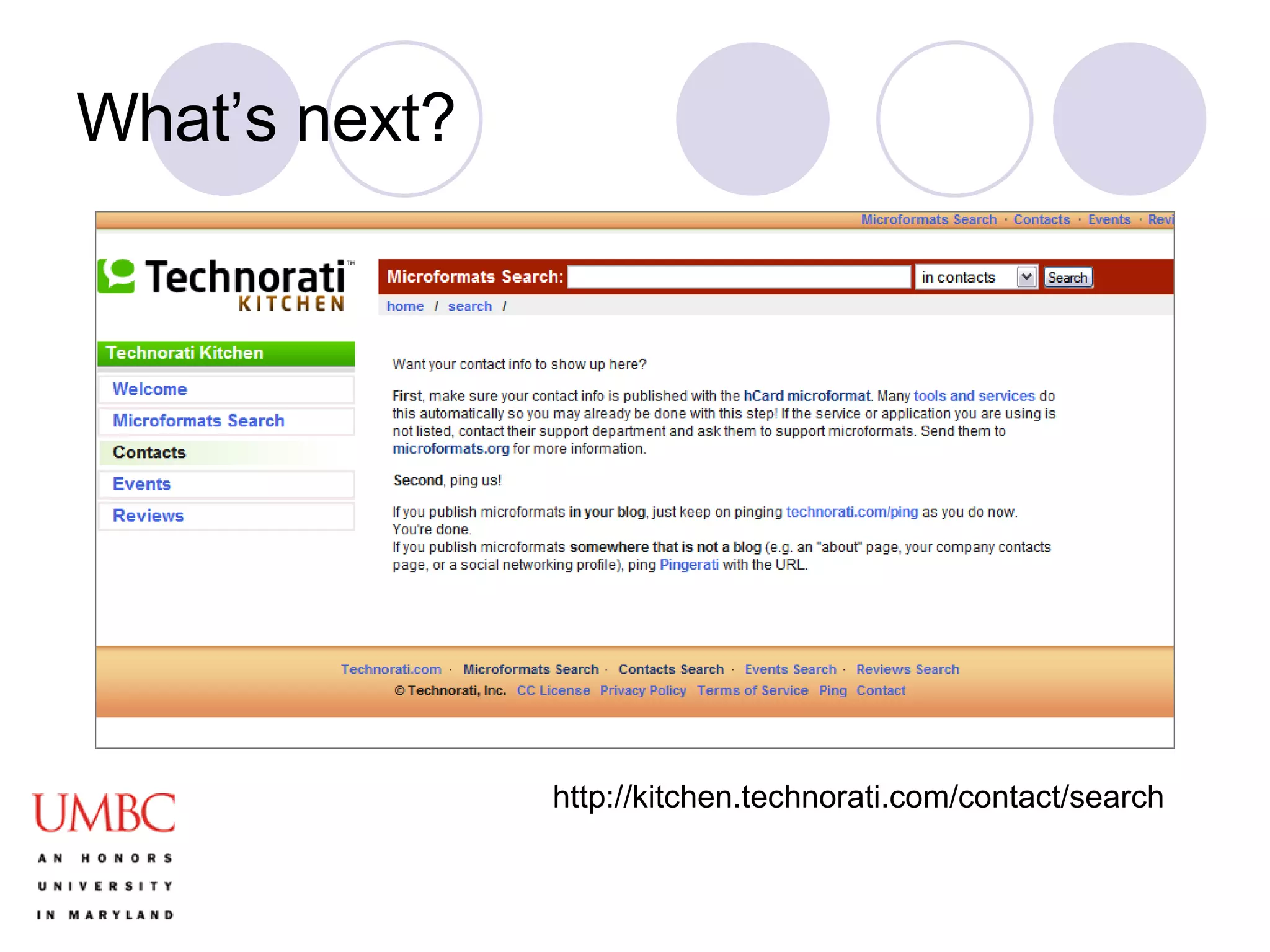 What’s next? http://kitchen.technorati.com/contact/search 