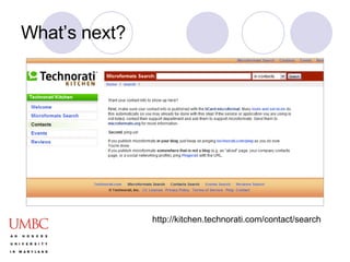 What’s next? http://kitchen.technorati.com/contact/search 