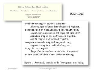 SOSP 1993
SOSP 1993

12 November 2013

University of Virginia cs4414

7

 
