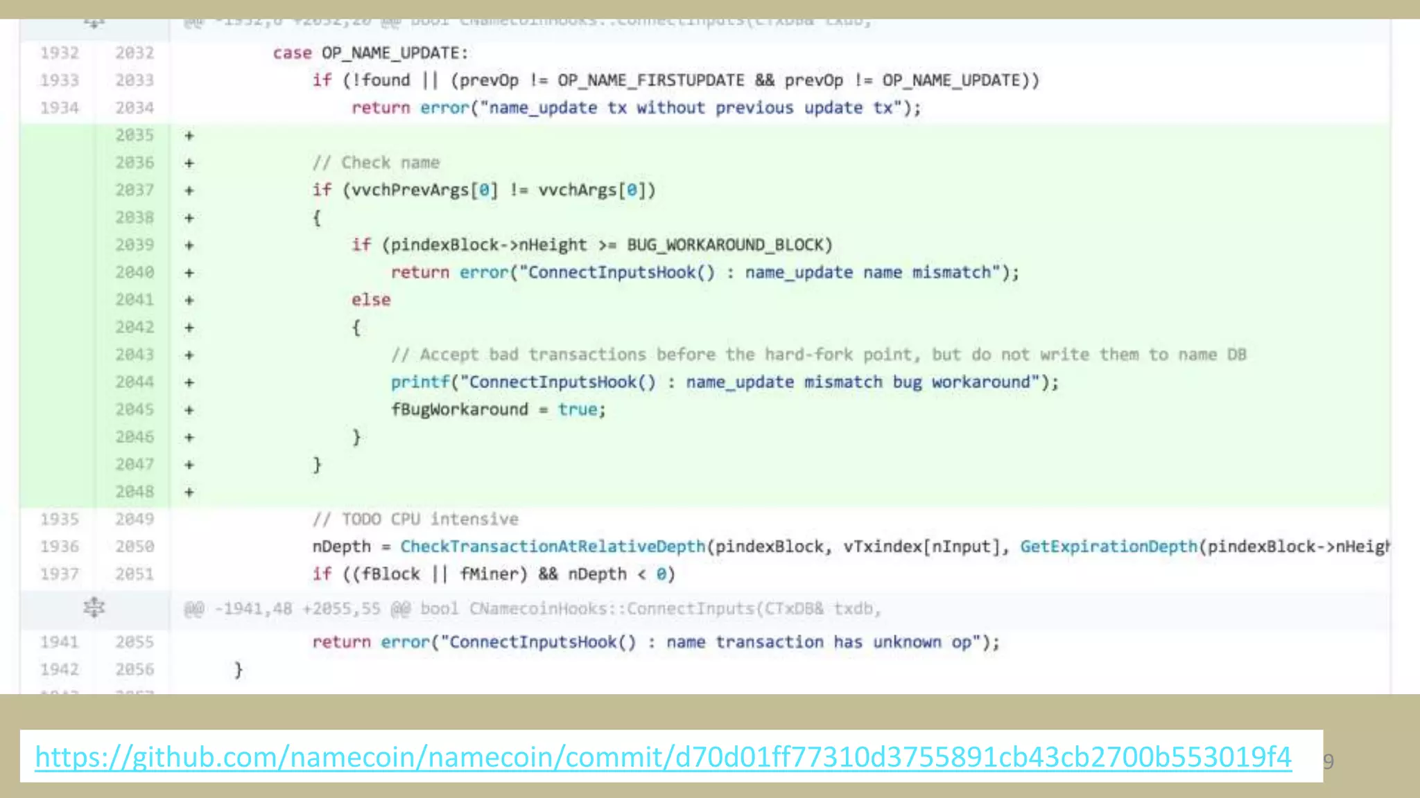 29https://github.com/namecoin/namecoin/commit/d70d01ff77310d3755891cb43cb2700b553019f4
 
