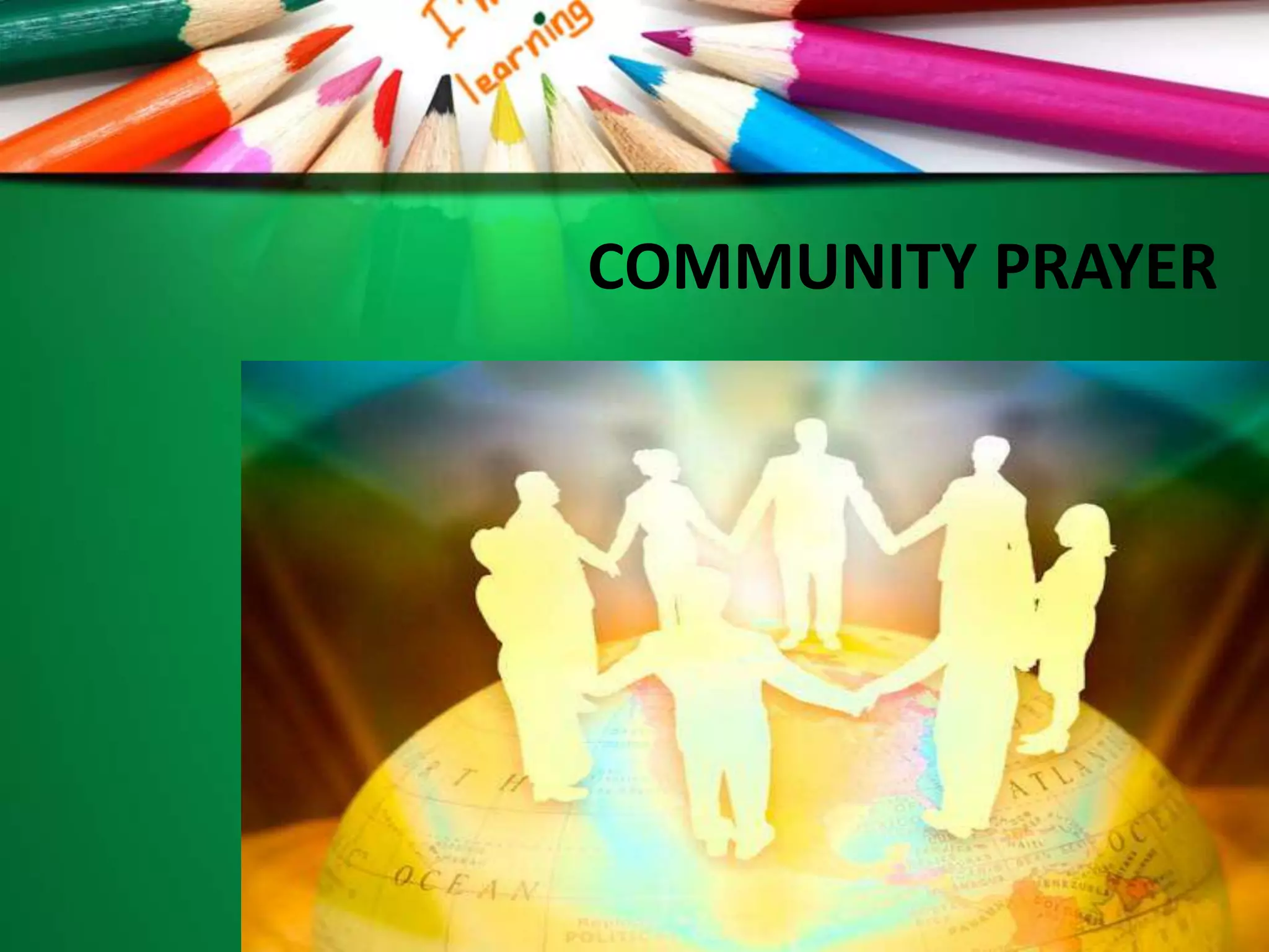 COMMUNITY PRAYER
 
