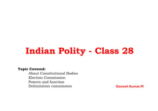 Indian Polity About Constitutional Bodies, Election Commission | PDF