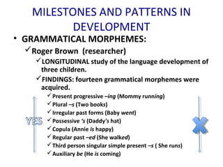 Class 2 milestones and patterns in development | PPT