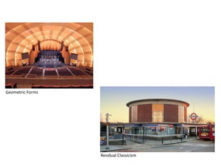 Geometric Forms
Residual Classicism
 