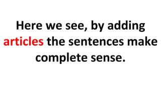 Class 3 english - articles ( a, an & the ) (1) | PPTX
