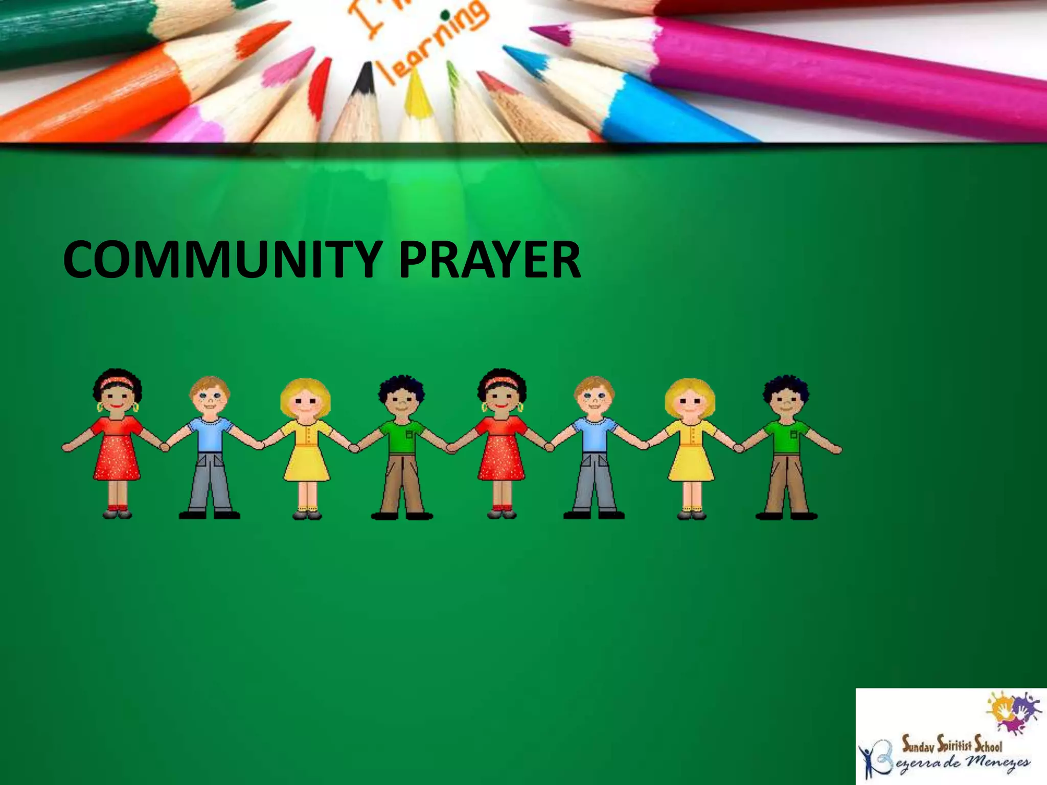 COMMUNITY PRAYER
 