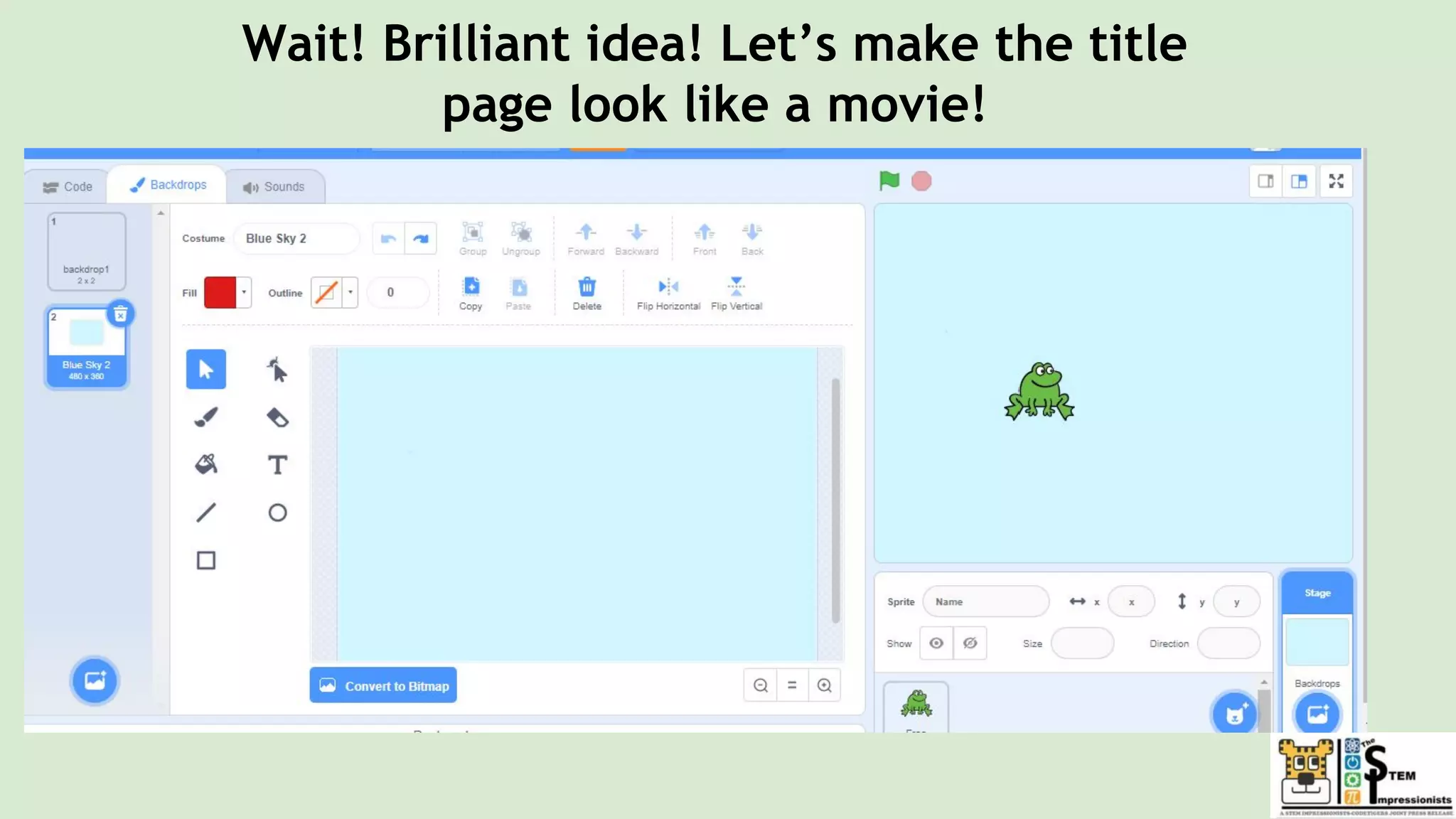 Wait! Brilliant idea! Let’s make the title
page look like a movie!
 