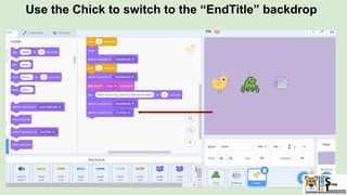 Use the Chick to switch to the “EndTitle” backdrop
 