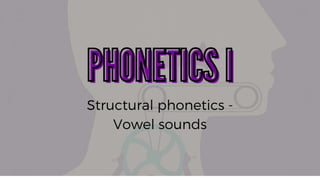 Class 3 - Phonetics