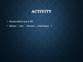 AI_ARTIFICIAL INTELLIGENCE Lessons .pptx