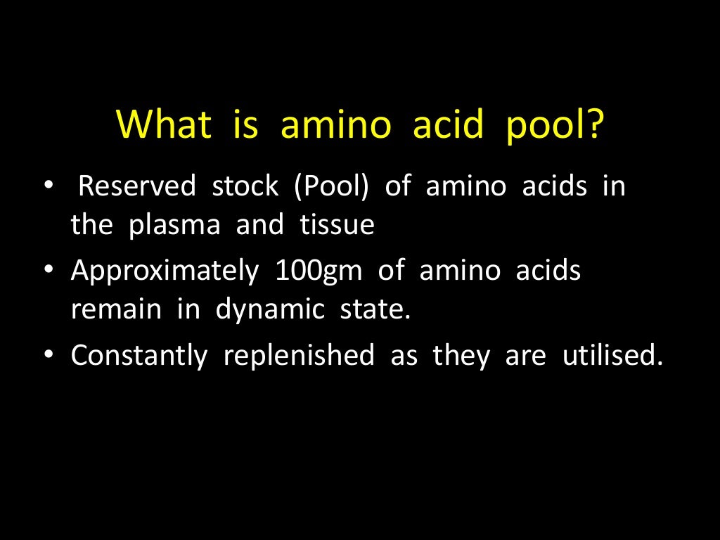 Amino acid pool And Nitrogen Balance