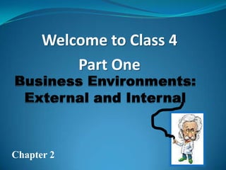 Welcome to Class 4
Part One
Chapter 2
 