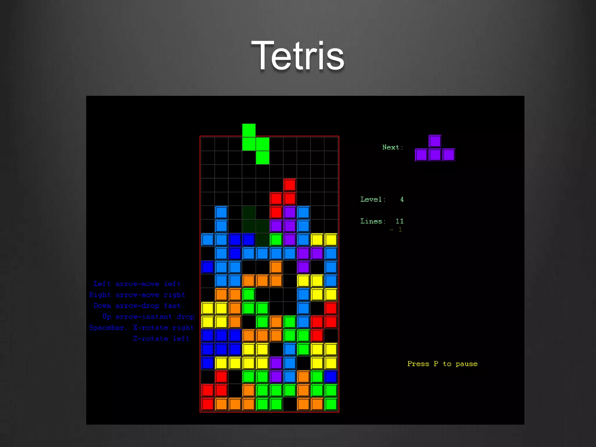 Tetris
 
