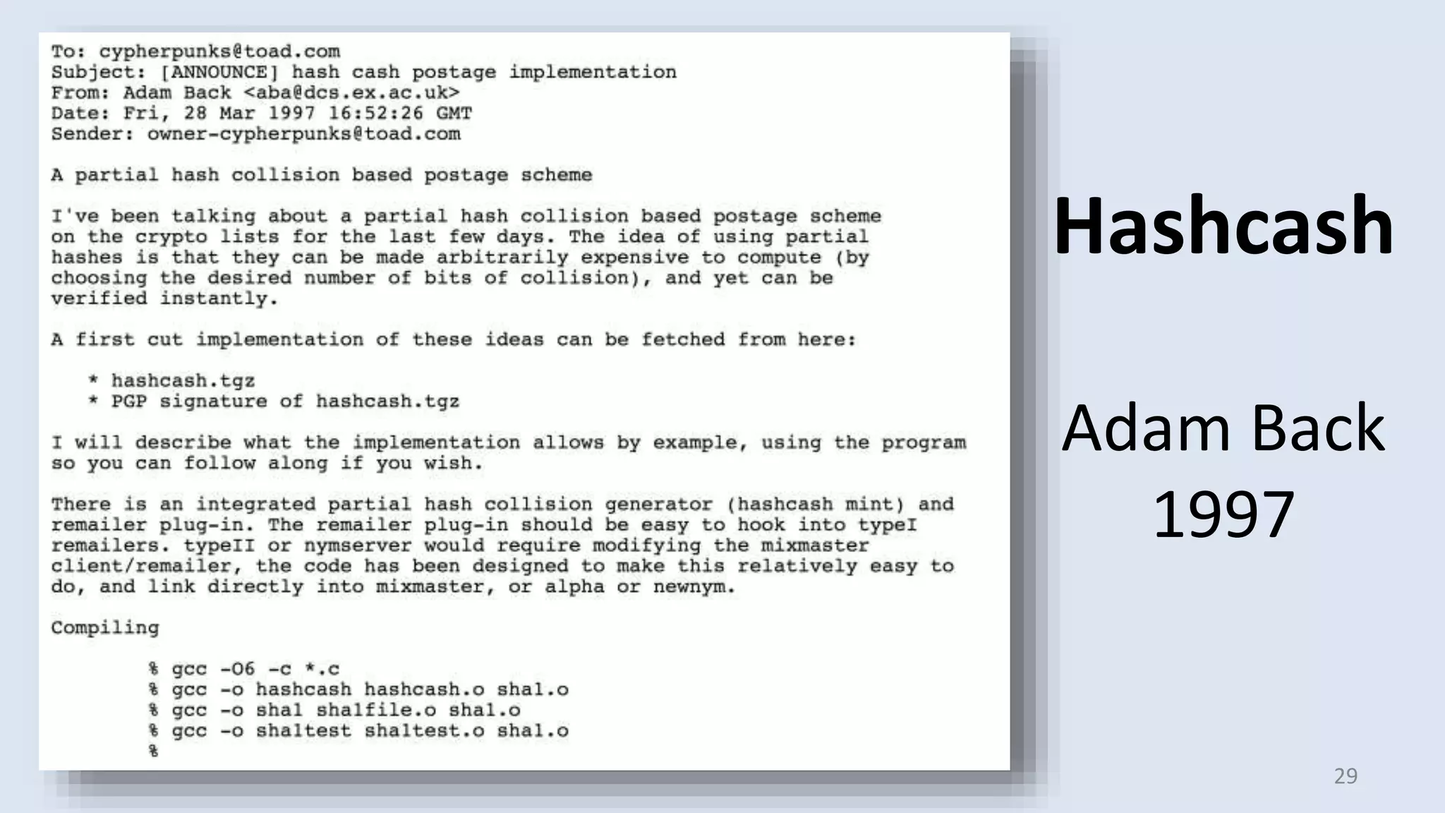 Hashcash
Adam Back
1997
29
 