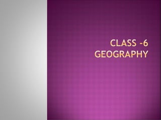 Ppt of Class 6 ,ch 2, globe , Geography pdf | PDF