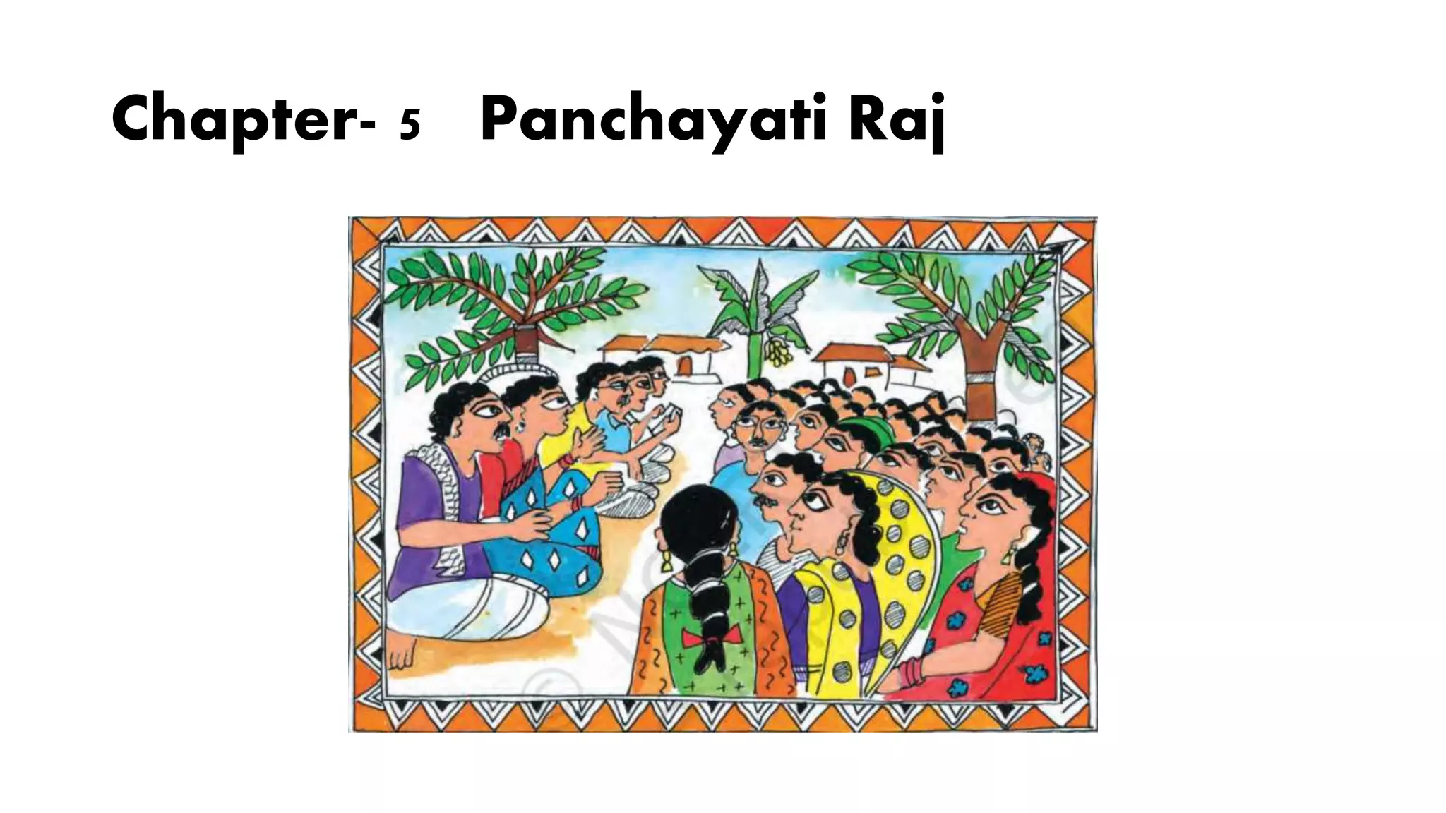 Chapter- 5 Panchayati Raj
 