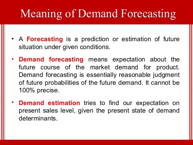 Class 6 definition of methods demand forecasting
