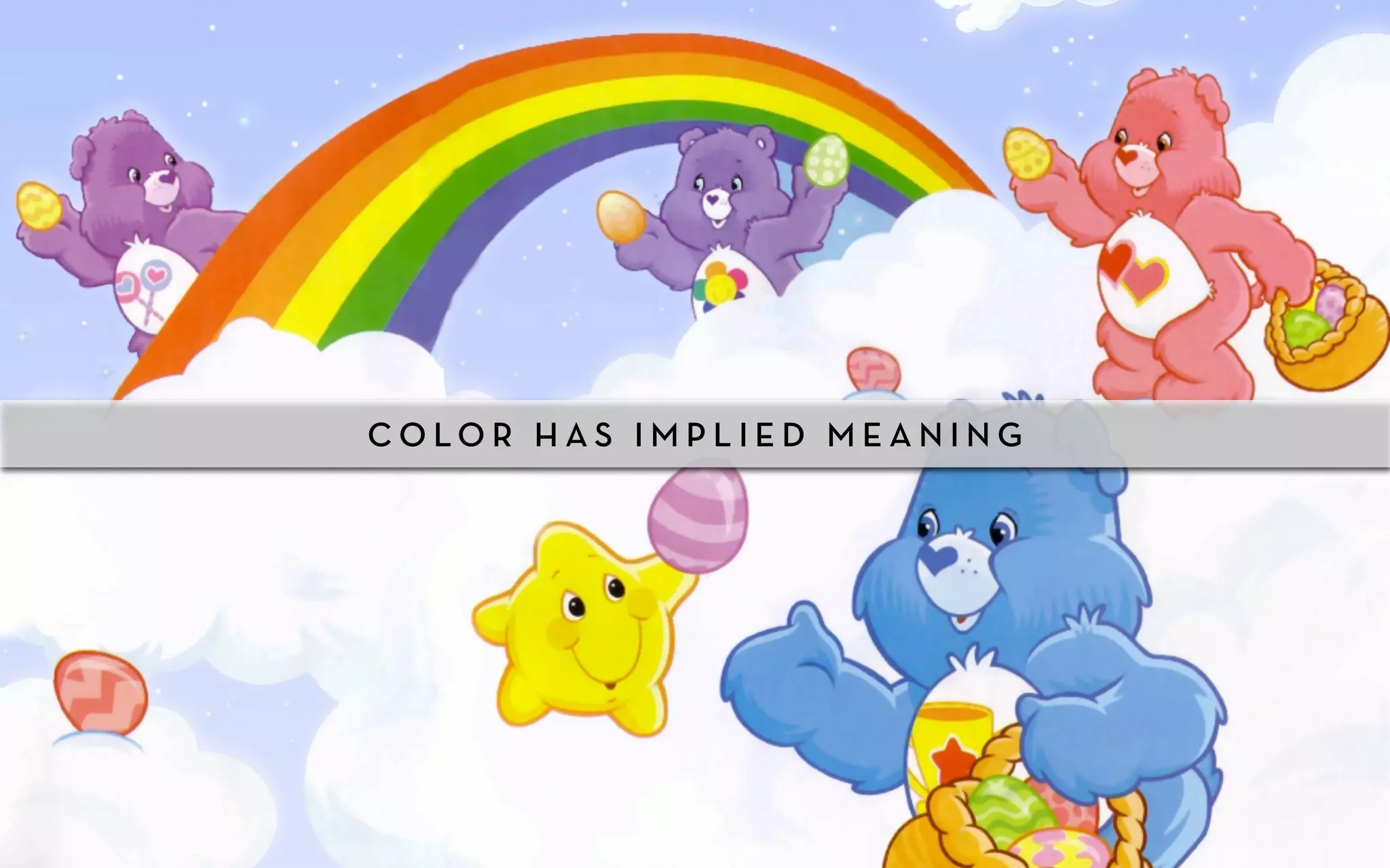COLOR HAS IMPLIED MEANING
 