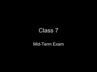 Class 7 Mid-Term Exam 