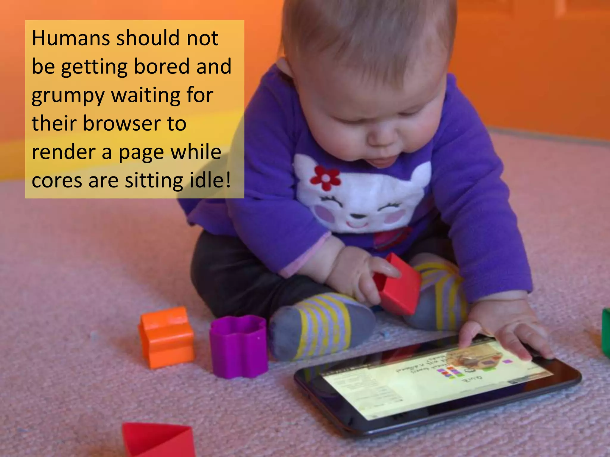 21 September 2013 University of Virginia cs4414 11
Humans should not
be getting bored and
grumpy waiting for
their browser to
render a page while
cores are sitting idle!
 