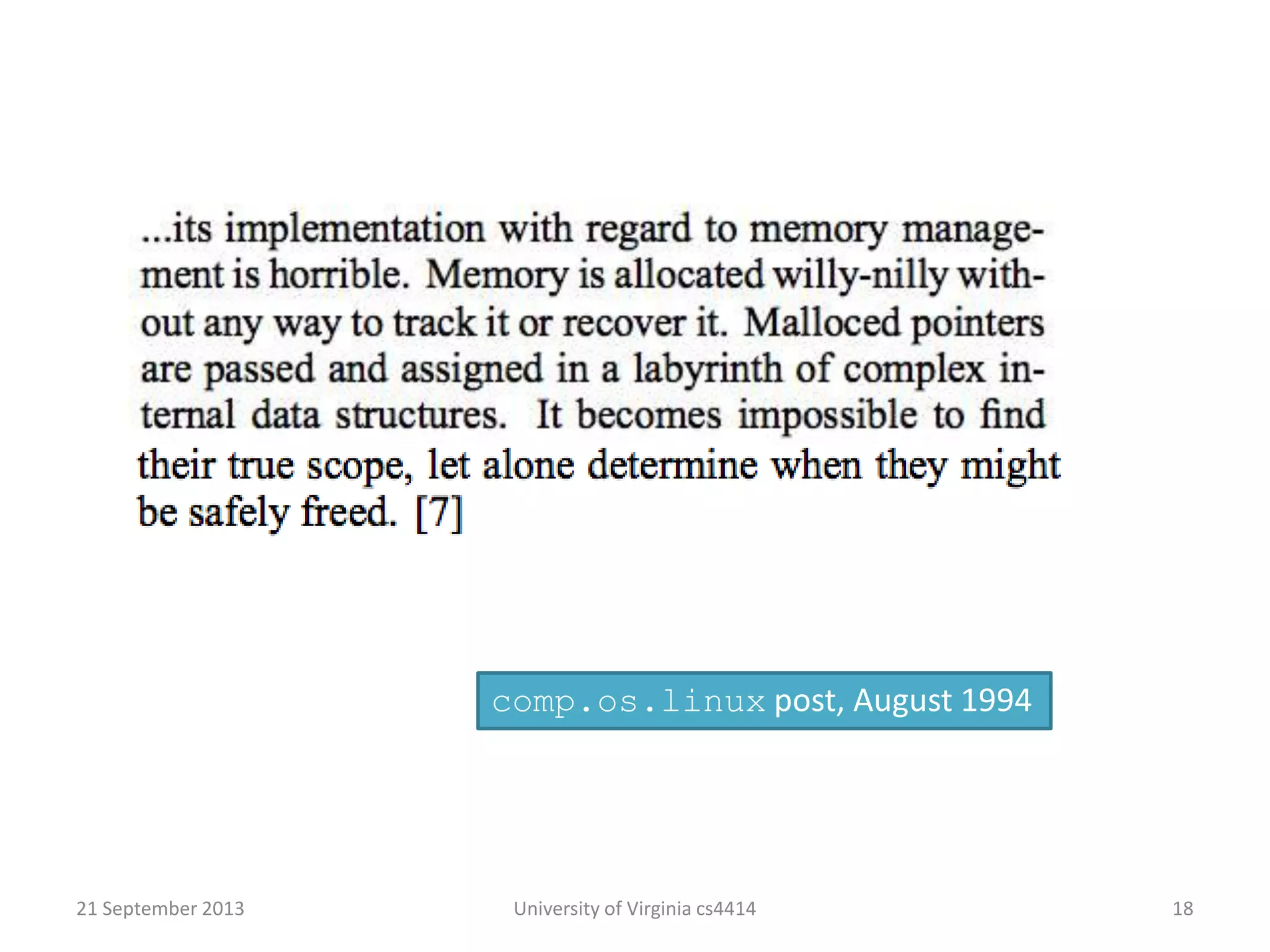 21 September 2013 University of Virginia cs4414 18
comp.os.linux post, August 1994
 