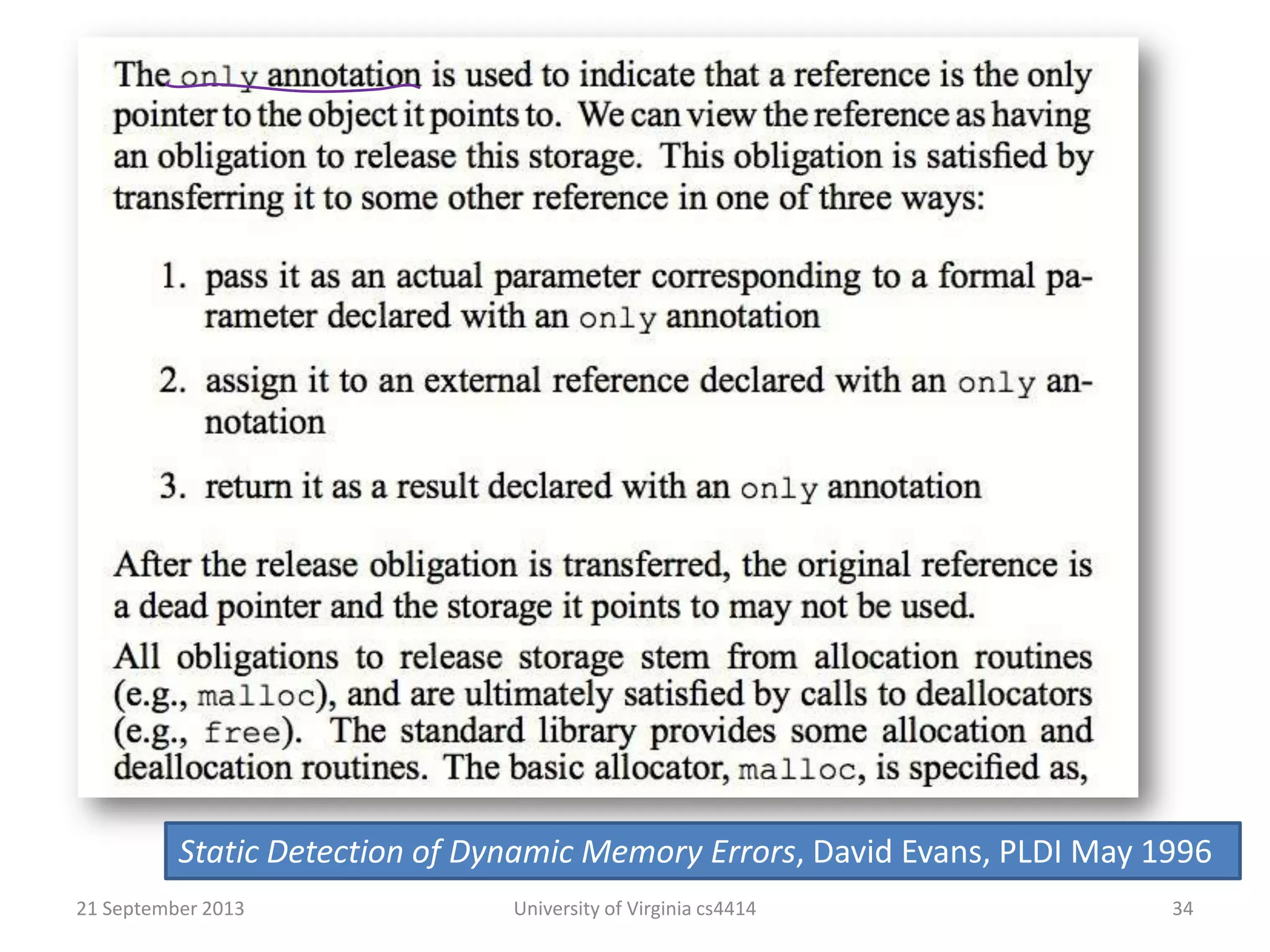 21 September 2013 University of Virginia cs4414 34
Static Detection of Dynamic Memory Errors, David Evans, PLDI May 1996
 