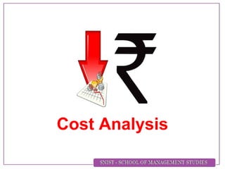 Cost Analysis
 