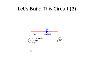 Let’s Build This Circuit (2)
 