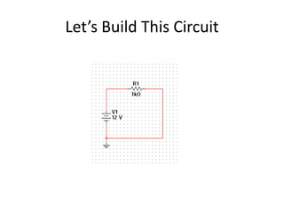 Let’s Build This Circuit
 