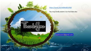 ajayhazare1@gmail.com
https://youtu.be/VOMJdlEUPD0
You may kindly watch it on YouTube also
 