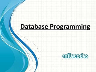 Class 8 - Database Programming | PPTX | Databases | Computer Software ...