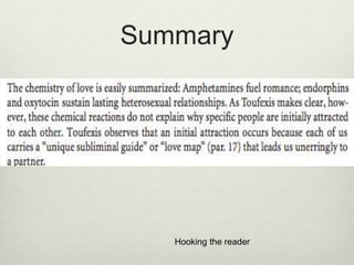 Summary 
Hooking the reader 
 