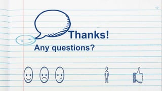 17
Thanks!
Any questions?
 