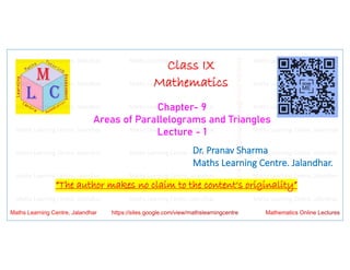 Class 9_Chapter 9_Areas of Parallelograms and Triangles _Area of triangles _Lecture 1.pdf