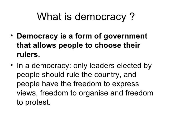 What is a democracy?