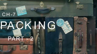 Class 9 English Packing (Part 2) | PDF