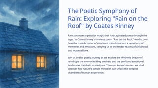 Coates Kin Net CLASS 9 ENGLISH (POETRY) PPT CHAPTER-3 Rain on the Roof (1).pptx
