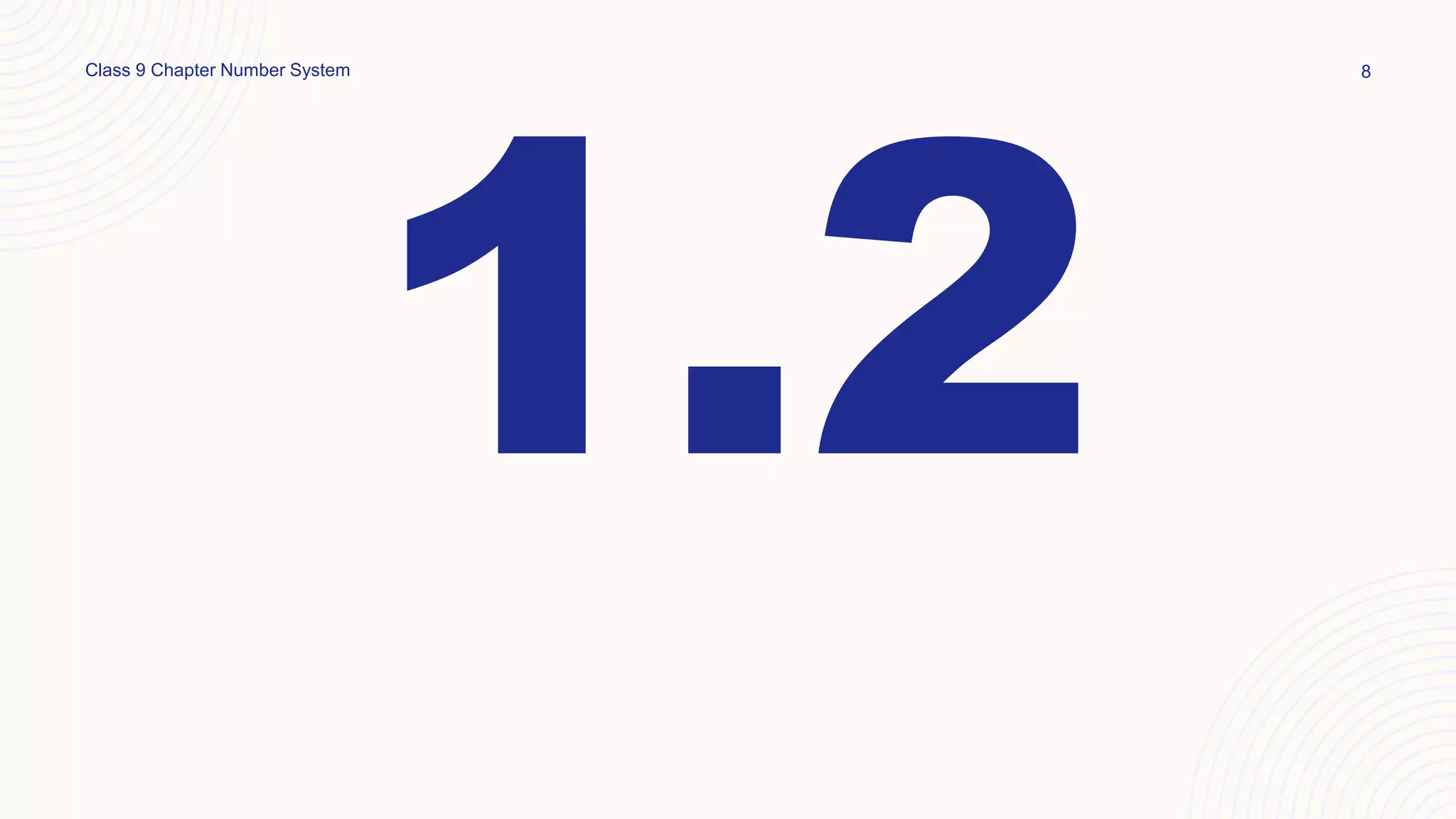 Class 9 Chapter Number System 8