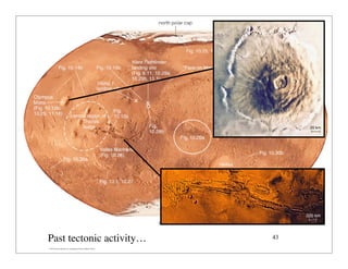 © 2007 Pearson Education Inc., publishing as Pearson Addison-Wesley
Past tectonic activity… 43
 