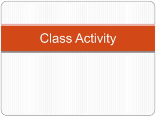 فئةالنشاط Class Activity 