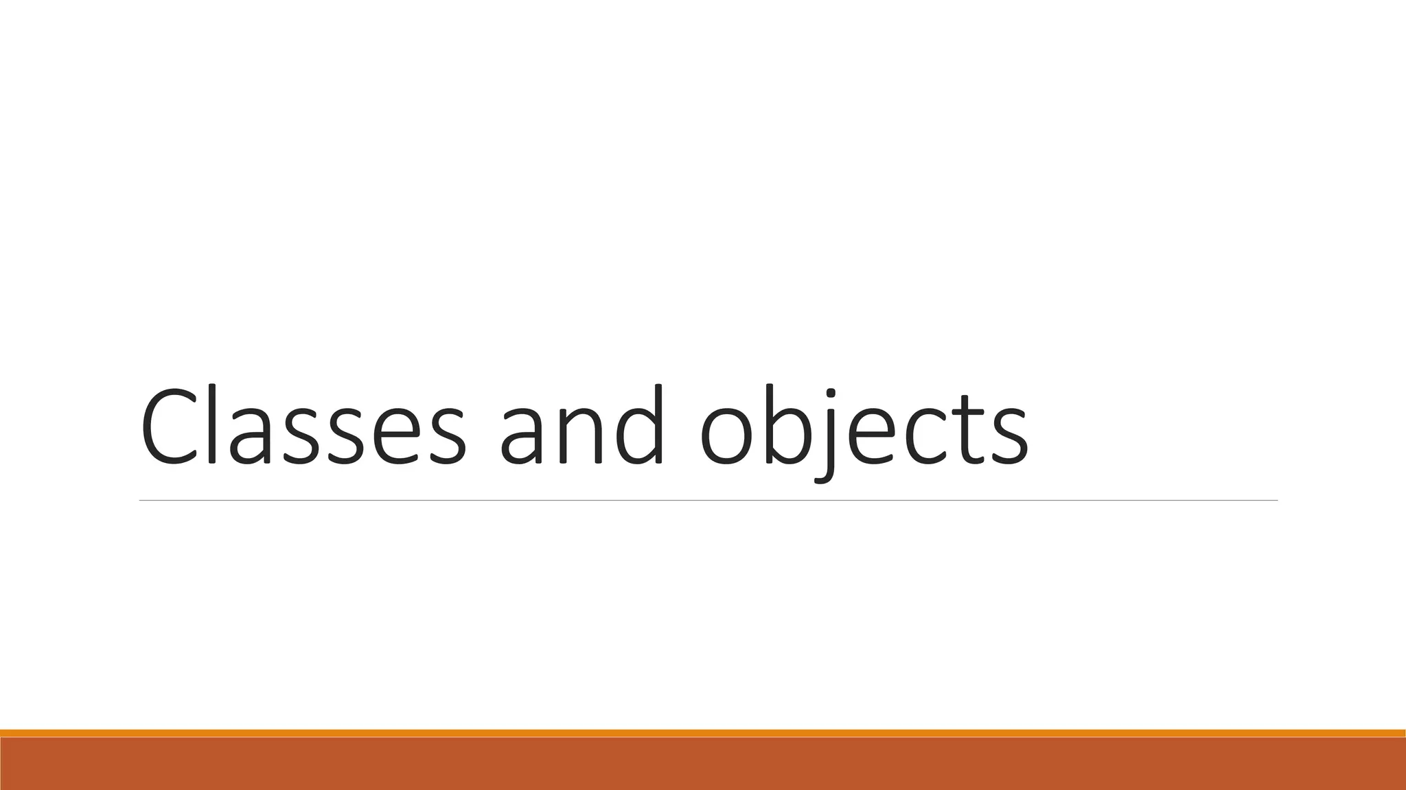 Class and objects | PPT