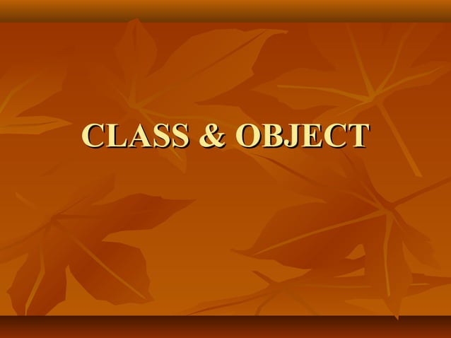 Class and object in C++ | PPT | Programming Languages | Computing