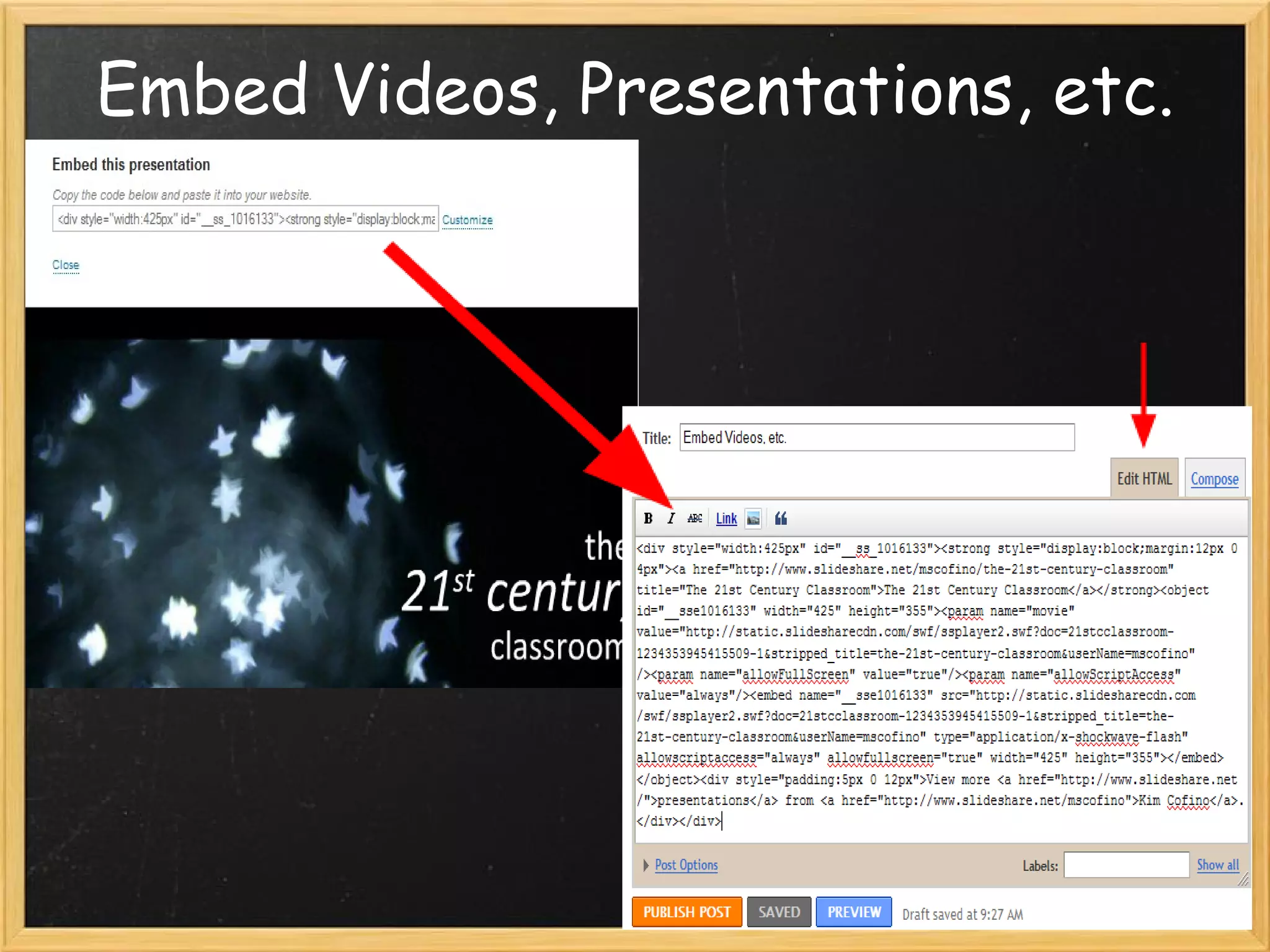 Embed Videos, Presentations, etc.