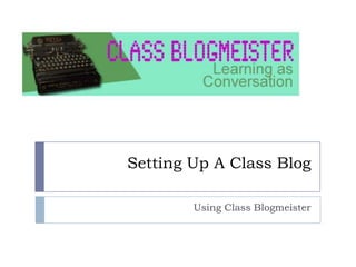 Class Blogmeister