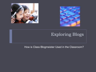 Class Blogmeister