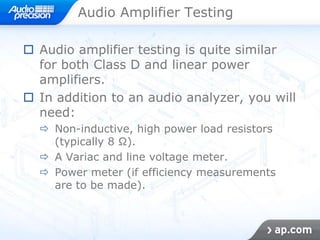 Class d and linear power amplifier testing | PPTX