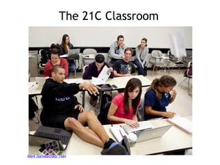 The 21C Classroom Mark Samala/Daily Titan 